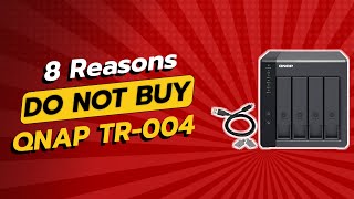 DONT BUY QNAP TR004 BEFORE WATCHING THIS VIDEO 😱 8 Reasons [upl. by Loresz]