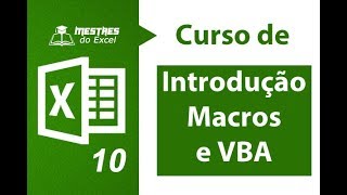 Macros e VBA  Aula 10  Formularios [upl. by Mcclenon900]