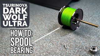 Tsurinoya DARK WOLF ULTRA Spool Bearing replacement [upl. by Eniarda]