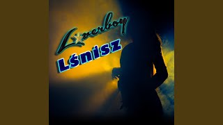 Lśnisz Extended Edit [upl. by Yuk]