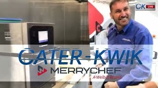 CaterKwiks MerryChef Eikon E2S Live Stream With Welbilt Sales Manager Paul Burrows [upl. by Adnirak]