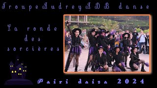 La ronde des sorcières  version 2024  Troupe Audrey ADB danse  PARI DAIZA [upl. by Clio207]