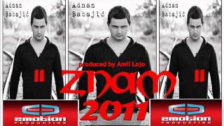 Adnan Babajic  Znam 2011 [upl. by Sadick]