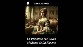 La Princesse de Clèves  Madame de La Fayette [upl. by Aneerak]