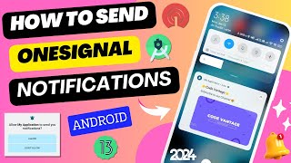 Onesignal Push Notification 2024 Full Setup  Firebase Push Notification  Onesignal Android 13 [upl. by Hakkeber]