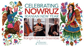 MY FLOWER اومد گلم  Performed by the Rangin Kaman Ensemble [upl. by Lodi]