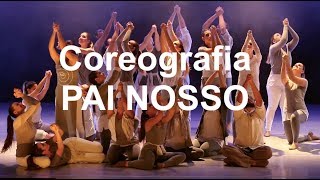 Coreografia Pai Nosso  Video Oficial [upl. by Sirret]