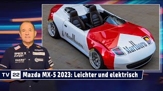 MOTOR TV22 Der neue Mazda MX5 2023 Leichter und elektrisch [upl. by Stone]