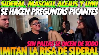 😂 Imitan su risa 😂 Sideral Masoku Alejus Umi y Majesh se hacen preguntas picantes [upl. by Elsi892]