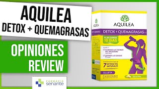 AQUILEA Detox  Quemagrasas Opiniones 🍀 Aquilea Quemagrasas Review 🤩 FARMACIA SENANTE [upl. by Janna]