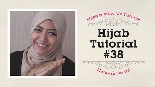 Hijab Tutorial  Natasha Farani 38 [upl. by Suh]