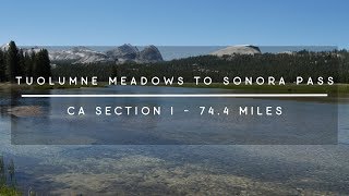 PCT 2018  California Section I  Tuolumne Meadows to Sonora Pass [upl. by Laine]