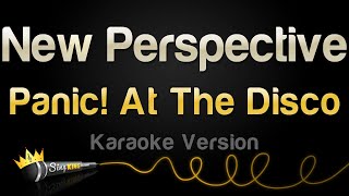 Panic At The Disco  New Perspective Karaoke Version [upl. by Keane]