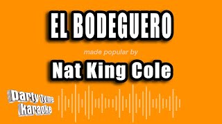 Nat King Cole  El Bodeguero Versión Karaoke [upl. by Assilav]