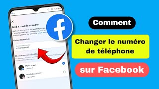 Comment changer de numéro de téléphone sur Facebook 2024 Changement de numéro Facebook [upl. by Liggett]