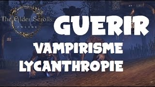 TESO 20 GUÉRIR DU VAMPIRISME OU DE LA LYCANTHROPIE [upl. by Aizirtap]