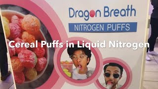 Dragon Breath Review Liquid Nitrogen Frozen Cereal Puffs [upl. by Itsyrk881]