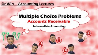 Accounts Receivable Multiple Choice Problems Intermediate Accounting [upl. by Drofnil]