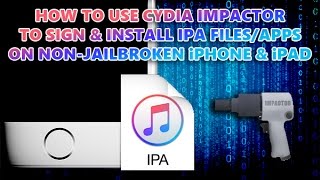 How To Install Apps With Cydia Impactor  No Jailbreak [upl. by Eiramanna384]