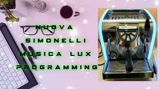 Nuova Simonelli Musica Lux  Programming  Preinfusion Software block Activation [upl. by Bevis]