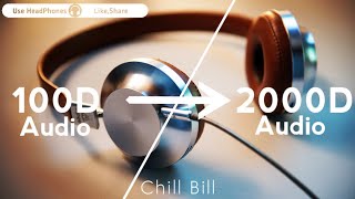 Rob StoneChill Bill 2000D Audio Not 100D AudioUse HeadPhones  Share [upl. by Stovall]