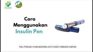 EDUKASI PENGGUNAAN INSULIN PEN [upl. by Icram935]