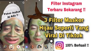 Filter IG Masker Hijau  Filter Instagram Terbaru 2023 [upl. by Bowra]