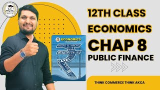 12th ECO CHAP 8  Public Finance LEC 02 [upl. by Yvaht]