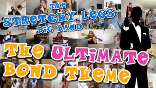 The Stretchy Legs Big Band  The Ultimate Bond Theme Skyfall cover [upl. by Onabru909]