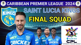 CPL 2024  Sanit Lucia Kings Final Squad 2024  SLK Squad 2024  Caribbean Premier League 2024 [upl. by Harrod792]