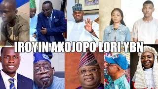 LATEST amp TRENDING NEWS FOR THE DAYIROYIN AKOJOPO AGBEYEWO LORI YBNNIGERIA amp YORUBA NATION NEWS [upl. by Nifled32]