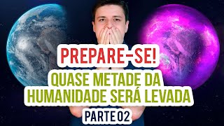 TRANSIÇÃO PLANETÁRIA O QUE VAI ACONTECER Tudo que você precisa saber para Não ser Levado Parte 2 [upl. by Saylor]