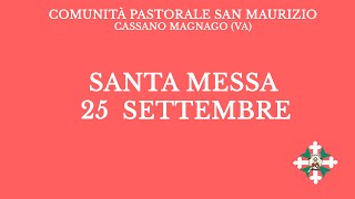 Santa Messa di Lunedì 25 Settembre 2023  Ore 800 [upl. by Libys223]