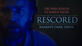 Obi Wan Kenobi vs Darth Vader Rescored  Star Wars III Soundtrack and Original Music [upl. by Assirk]