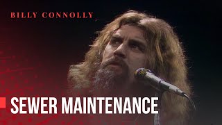 Billy Connolly  Sewer Maintenance Joke  Hand Picked by Billy 1982 [upl. by Greggs216]