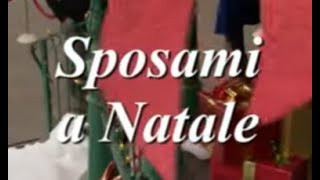 Sposami a Natale  Film completo 2017 [upl. by Brad]