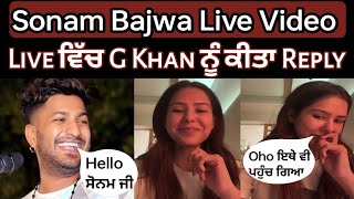 Sonam Bajwa Live VideoLive ਵਿੱਚ ਆਇਆ G Khan [upl. by Francene]