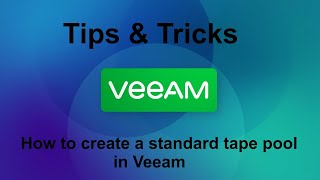 Veeam 12 Tips amp Tricks  How to create quotSTANDARDquot tape pool in Veeam [upl. by Imnubulo105]