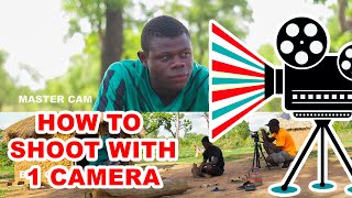 How To Shoot with ONE Camera Ultimate Guide How films Are Made With One Camera [upl. by Vanderhoek]