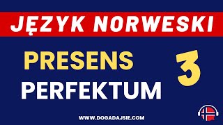 🇳🇴Język norweski Mieszkam w Norwegii od 5 lat  Presens perfektum cz3  wwwdogadajsiecom [upl. by Stiruc606]