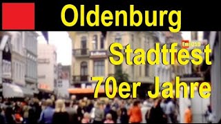 Oldenburg 1970er Jahre Stadtfest [upl. by Rolo]