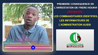 PREMIERE CONSEQUENCE DE LARRESTATION DE FRERE HOUNVI DEBANDE LES COMMANDITAIRES IDENTIFIES LES [upl. by Rehpotsyrhc]