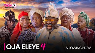 OJA ELEYE Final Saga  Latest 2023 Yoruba Movie Starring Peju Ogunmola Ibrahim Chatta [upl. by Evey744]