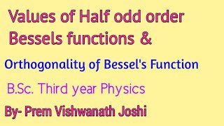 Lecture 3 Orthogonality of Bessels FunctionsBSc Physics Lecture TU Nepal By Prem Sir [upl. by Reid]