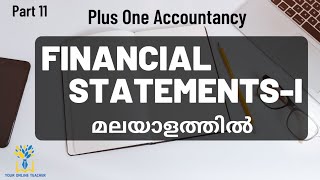 FINANCIAL STATEMENTS IPLUS ONE ACCOUNTANCY IN MALAYALAM 2019 [upl. by Boyd414]