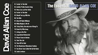 David Allan Coe Greatest Hits  Best Songs Of David Allan Coe [upl. by Downey655]