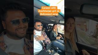 Carpool with Azerbaijan girl on Bollywood songs india travel bollywood [upl. by Laerdna]