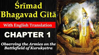 Bhagavad Gita Chapter 1  English Translation  Slokas with Meaning [upl. by Mallory]