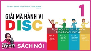 Sách nói Giải Mã Hành Vi DISC Tập 1  Bạn Thuộc Kiểu Lãnh Đạo Nào Trong 8 Nhóm Hành Vi [upl. by Billy475]