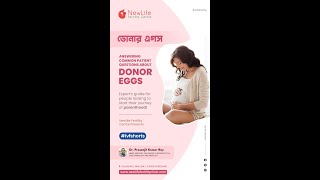 Donor Egg  NewLife Fertility Centre [upl. by Eema]